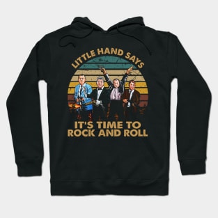 Little hand says time to rock and roll vintage gift for fans movie Hoodie